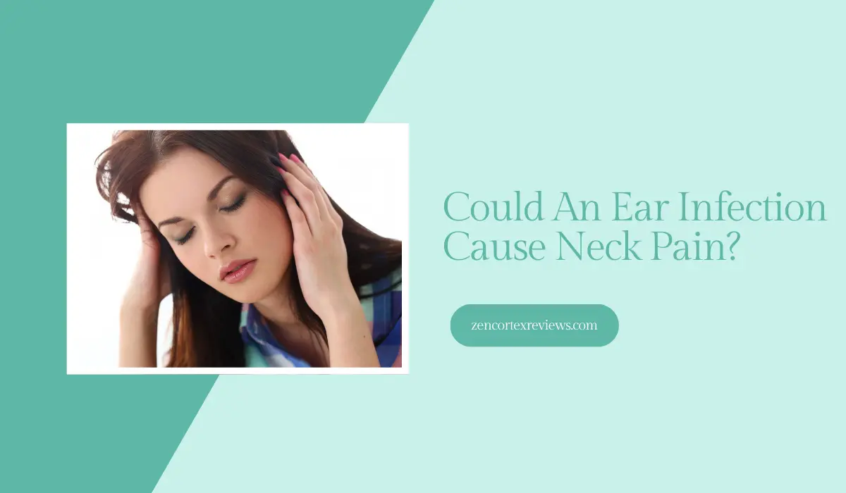 Could Ear Infection Cause Neck Pain