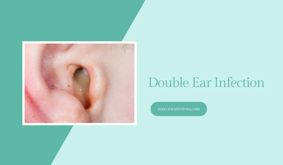 Double Ear Infection