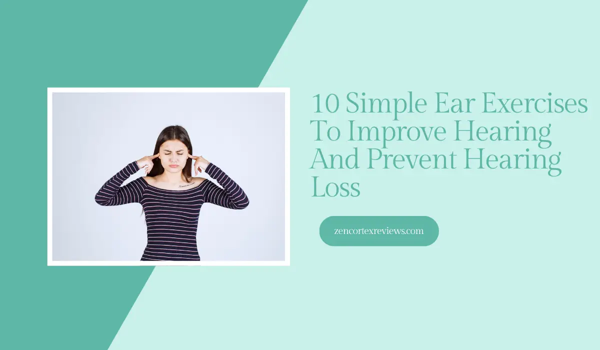 Ear Exercises To Improve Hearing