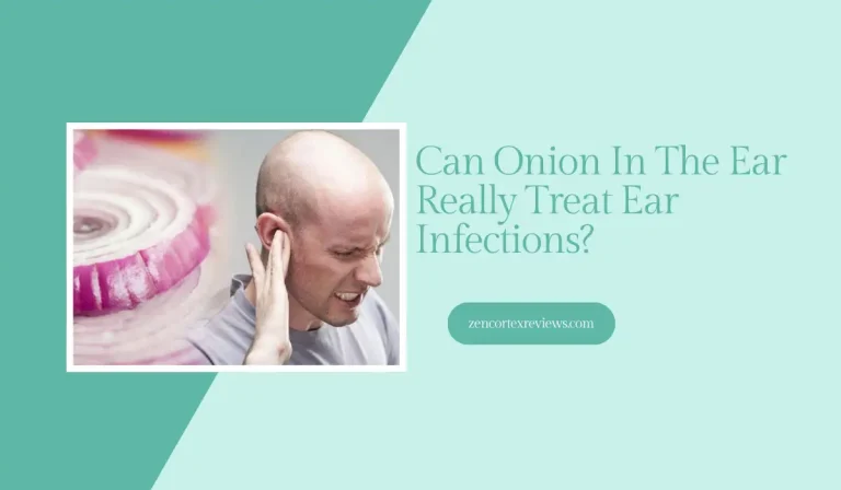 Can Onion In The Ear Really Treat Ear Infections?