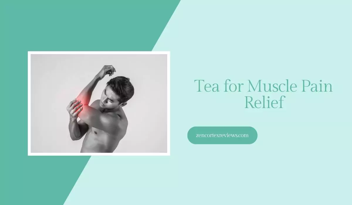 tea for muscle pain